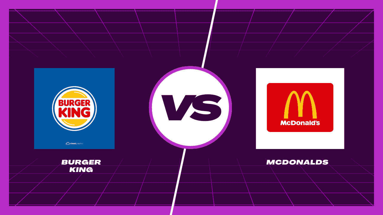 McDonalds vs burger king marketing strategy